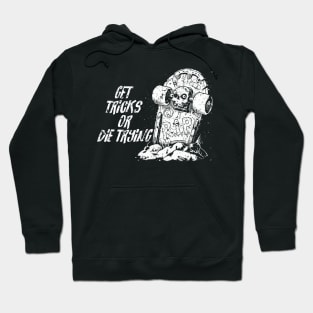 Get tricks or die trying - white Hoodie